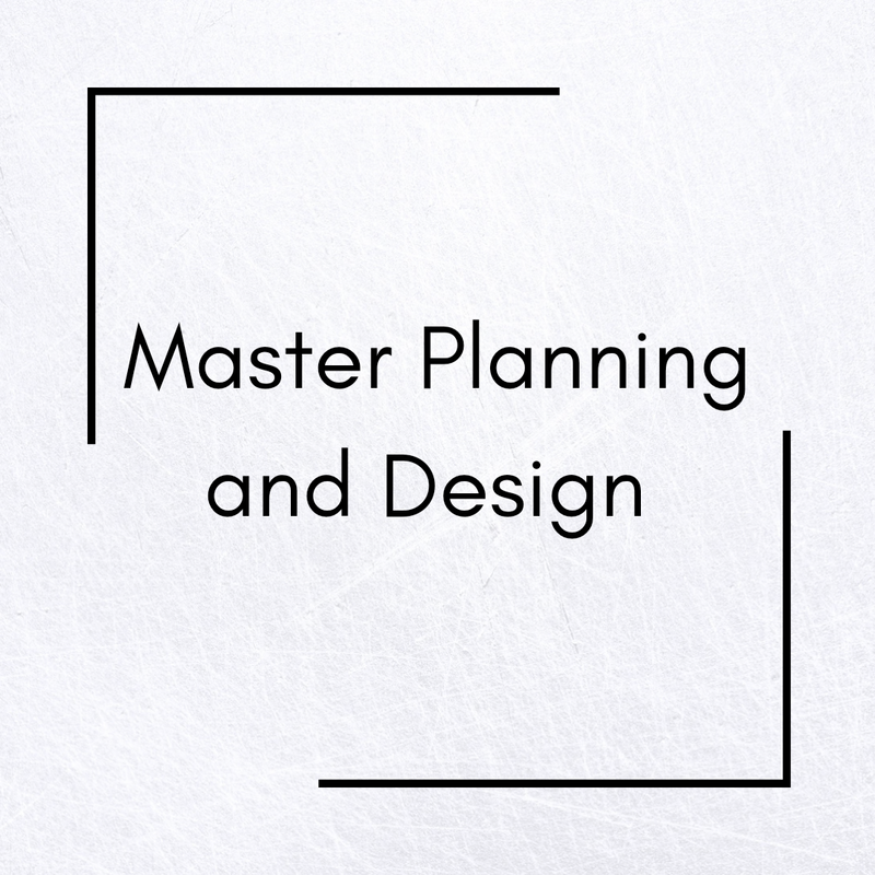 Master Planning and Design