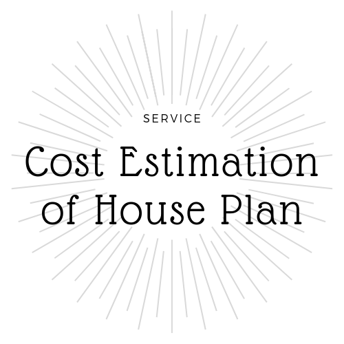 Cost Estimation of House Plan